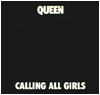 Calling All Girls/Put Out the Fire